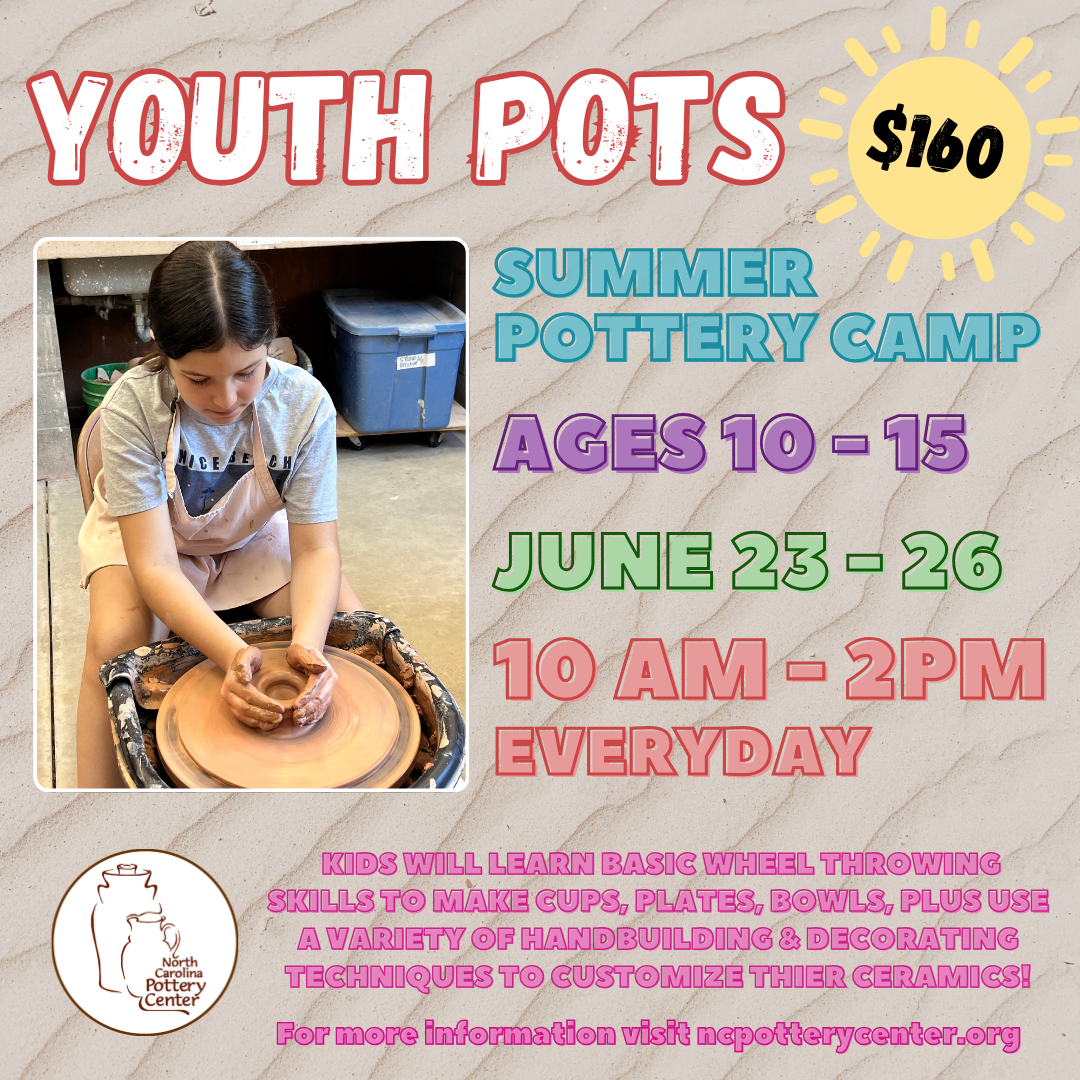 Summer Youth Pots Camp (6/23/2026 - 6/26/2026) | NC Pottery Center