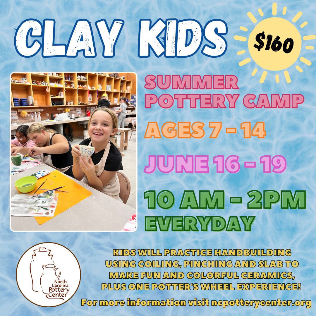 Summer Clay Kids Camp (6/16/2026 - 6/19/2026) | NC Pottery Center